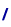 /